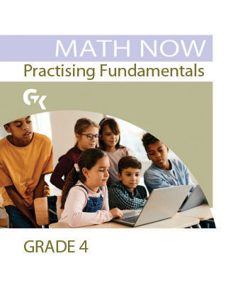 Math Now Grade 4 Practising Fundamentals