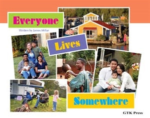 Everyone Lives Somewhere