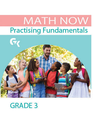 Math Now Grade 3 Practising Fundamentals