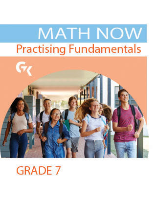 Math Now Grade 7 Practising Fundamentals